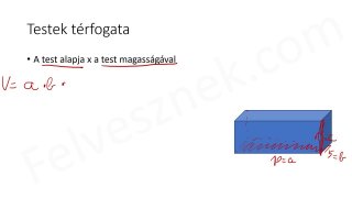 42.16. Geometria - Térfogat - elméleti összefoglaló (2p)