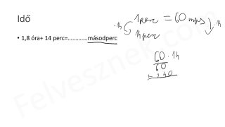 7.2. Az idő - mintafeladatok (9p)