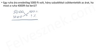 35.2. Százalékszámítás - mintafeladatok (6p)